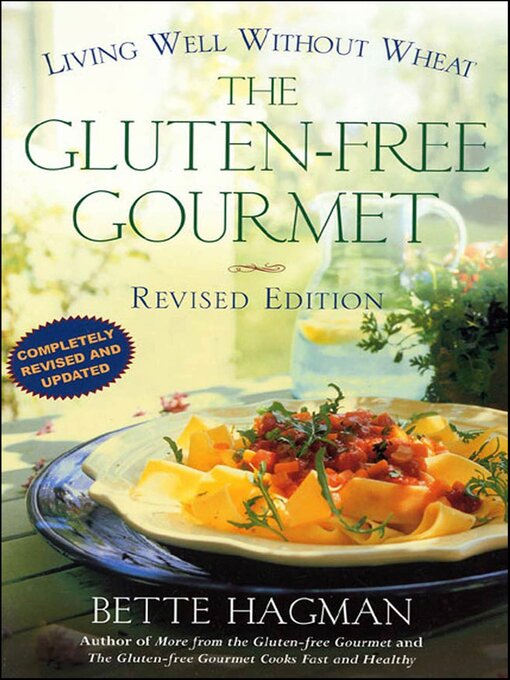 Title details for The Gluten-Free Gourmet by Bette Hagman - Wait list